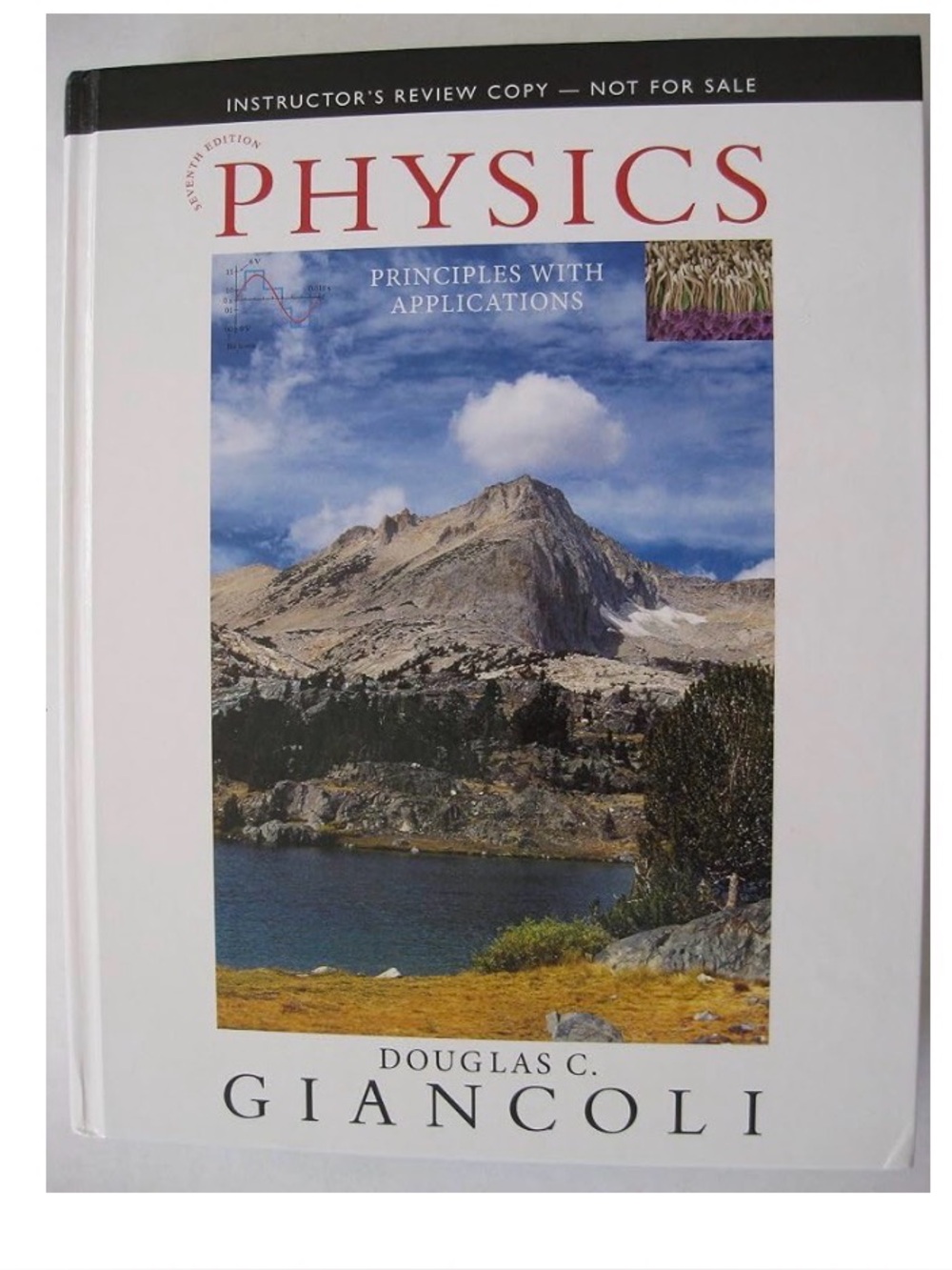 Physics: Principles with Applications (7th Edition) - Standalone